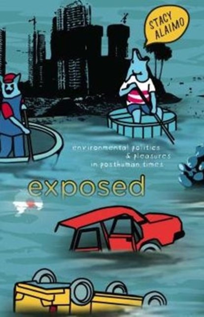 Exposed, Stacy Alaimo - Paperback - 9780816628384