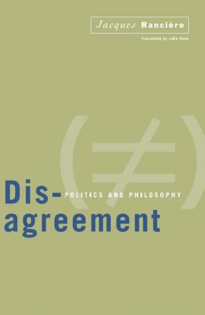 Disagreement, Jacques Ranciere - Paperback - 9780816628452