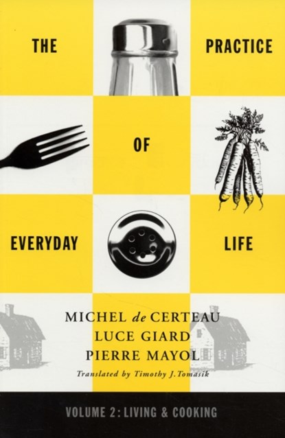 Practice of Everyday Life, Michel De Certeau - Paperback - 9780816628773