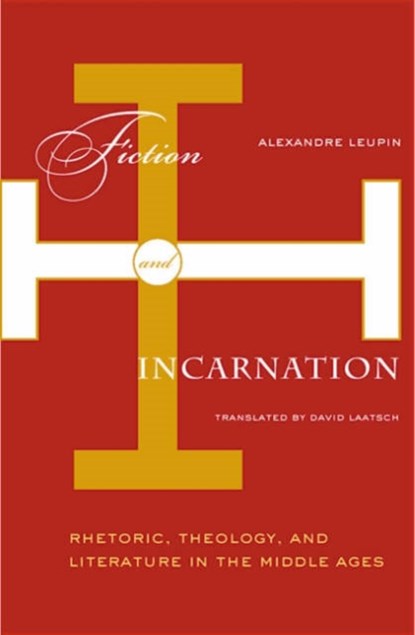Fiction And Incarnation, Alexandre Leupin - Paperback - 9780816637256