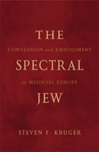 The Spectral Jew | Steven F. Kruger | 