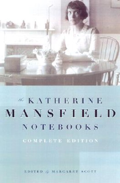 Katherine Mansfield Notebooks, Katherine Mansfield - Paperback - 9780816642366