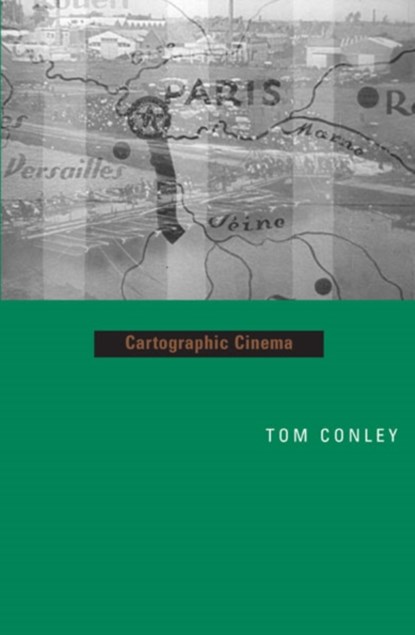 Cartographic Cinema, Tom Conley - Paperback - 9780816643578