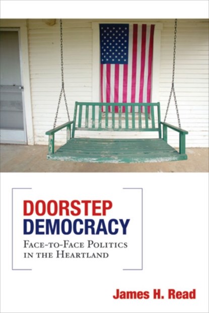 Doorstep Democracy, James H. Read - Gebonden - 9780816656790