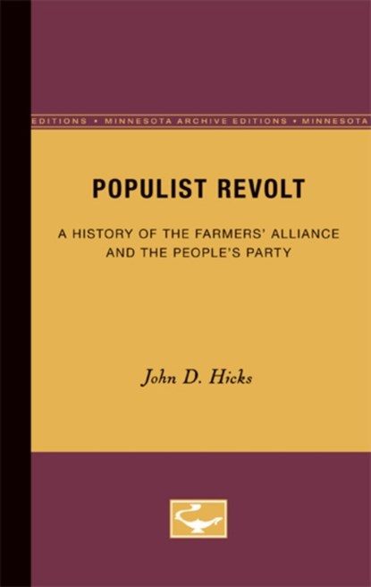 Populist Revolt, John D. Hicks - Paperback - 9780816660087