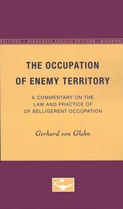 The Occupation of Enemy Territory, Gerhard von Glahn - Paperback - 9780816660278