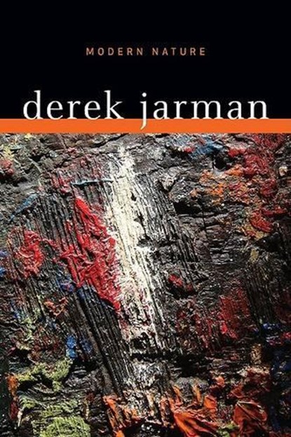 Jarman, D: Modern Nature, Derek Jarman - Paperback - 9780816665945