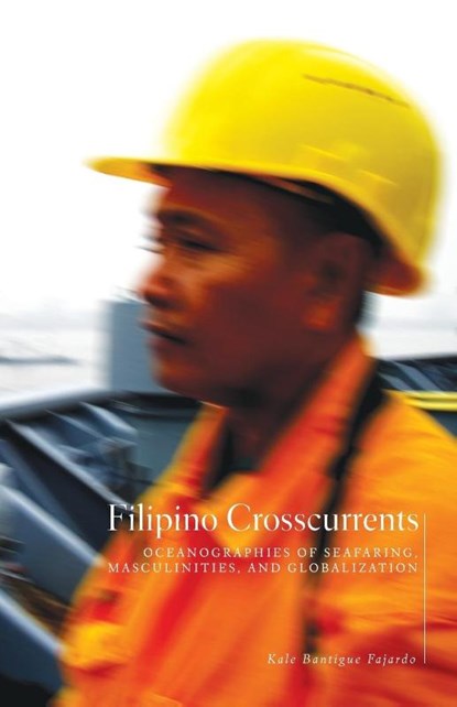 Filipino Crosscurrents, Kale Bantigue Fajardo - Paperback - 9780816667574