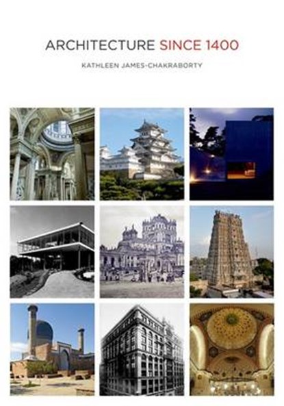 Architecture since 1400, Kathleen James-Chakraborty - Gebonden - 9780816673964