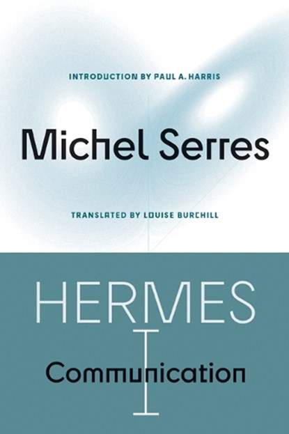 Hermes I, Michel Serres - Gebonden - 9780816678822