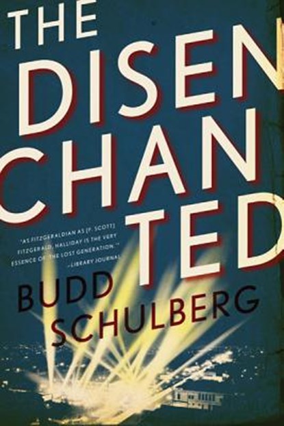 The Disenchanted, Budd Schulberg - Paperback - 9780816679355