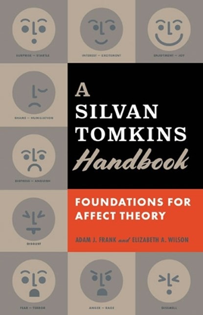 A Silvan Tomkins Handbook, Adam J. Frank ; Elizabeth A. Wilson - Paperback - 9780816680009