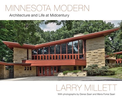 Minnesota Modern, Larry Millett - Gebonden - 9780816683291
