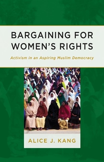 Bargaining for Women's Rights, Alice J. Kang - Paperback - 9780816692187