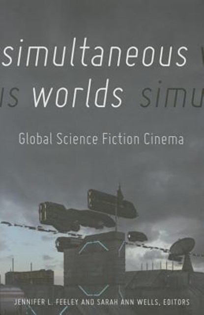 Simultaneous Worlds, FEELEY,  Jennifer L. - Gebonden - 9780816693177