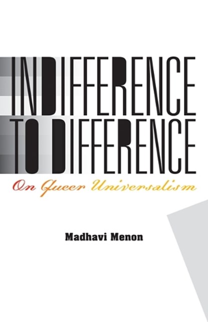 Indifference to Difference, Madhavi Menon - Paperback - 9780816695928