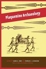 Plaquemine Archaeology - REES,  Mark A. - 9780817315436