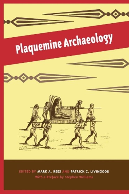 Plaquemine Archaeology, REES,  Mark A. - Gebonden - 9780817315436