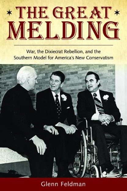 The Great Melding, Glenn Feldman - Gebonden - 9780817318666