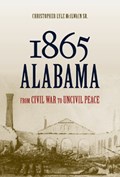 1865 Alabama | Christopher Lyle McIlwain | 