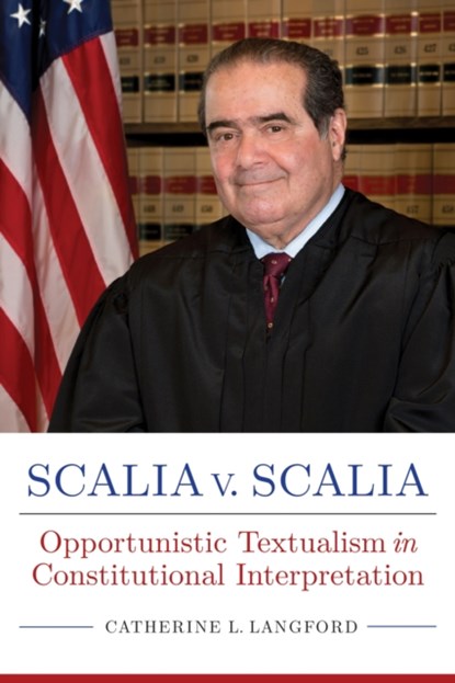 Scalia v. Scalia, Catherine L. Langford - Gebonden - 9780817319700
