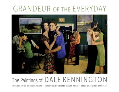 Grandeur of the Everyday, Dale Kennington - Gebonden - 9780817319755