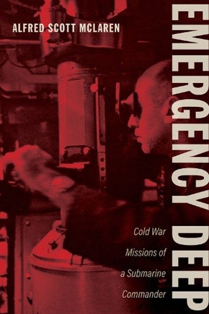 Emergency Deep, Alfred Scott McLaren - Gebonden - 9780817320928