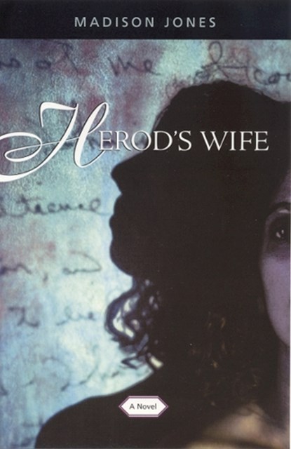 Herod's Wife, Madison Jones - Paperback - 9780817350147