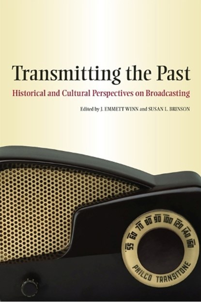 Transmitting The Past, WINN,  J. Emmett - Paperback - 9780817351755