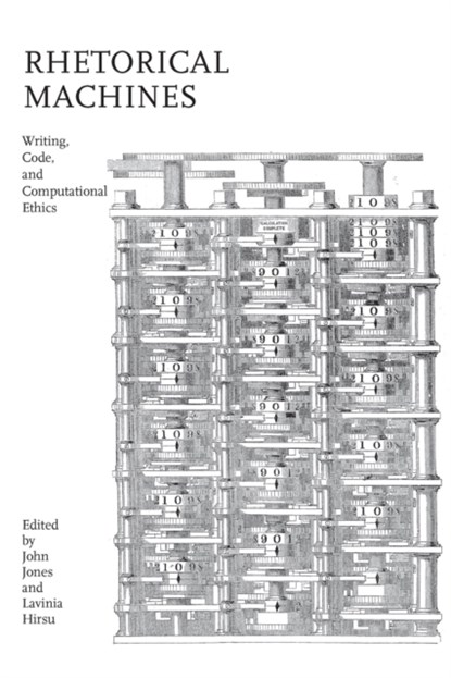 Rhetorical Machines, John Jones ; Lavinia Hirsu - Paperback - 9780817359546