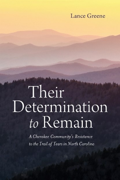 Their Determination to Remain, Lance Greene - Paperback - 9780817361198
