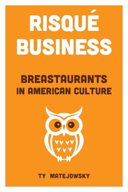 Risque Business, Ty Matejowsky - Paperback - 9780817362164