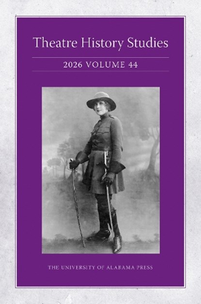 Theatre History Studies 2026, Volume 44, Jocelyn L. Buckner - Paperback - 9780817371197