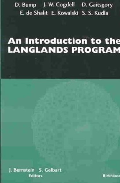 An Introduction to the Langlands Program, Joseph Bernstein ; Stephen Gelbart - Paperback - 9780817632113