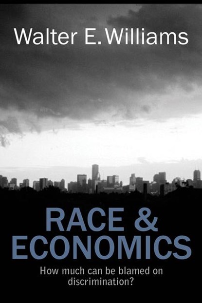 Race & Economics, Walter E. Williams - Paperback - 9780817912451