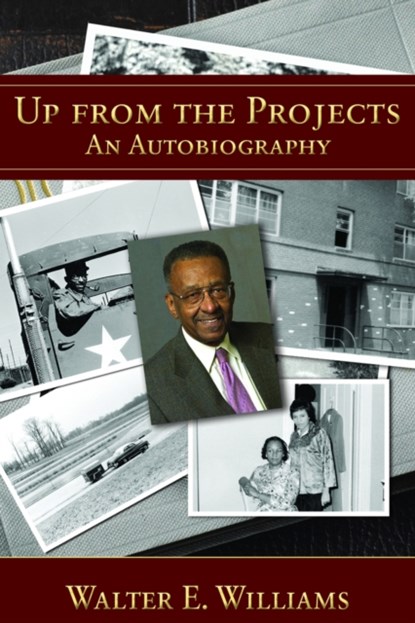 Up from the Projects, Walter E. Williams - Paperback - 9780817912550