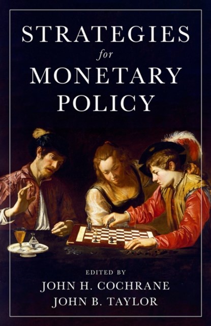 Strategies for Monetary Policy, John H. Cochrane ; John B. Taylor - Gebonden - 9780817923747