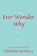 Ever Wonder Why?, Thomas Sowell - Paperback - 9780817947521
