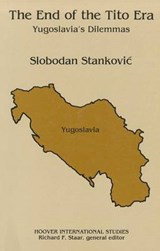 The End of the Tito Era - STANKOVIC,  Slobodan - 9780817973629