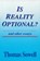 Is Reality Optional?, Thomas Sowell - Paperback - 9780817992620