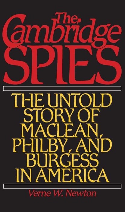 Cambridge Spies, Verne W Newton ; Totem Books - Gebonden - 9780819180599