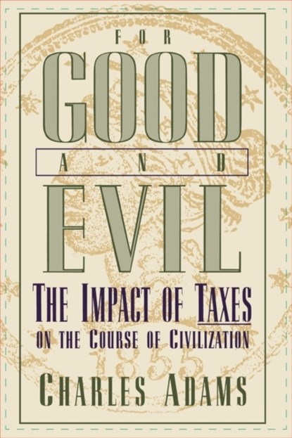For Good and Evil, Charles Adams - Gebonden - 9780819186317