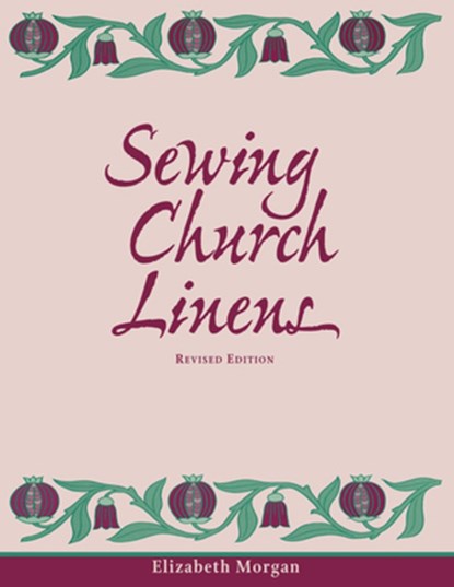 Sewing Church Linens (Revised), Elizabeth Morgan - Paperback - 9780819218414