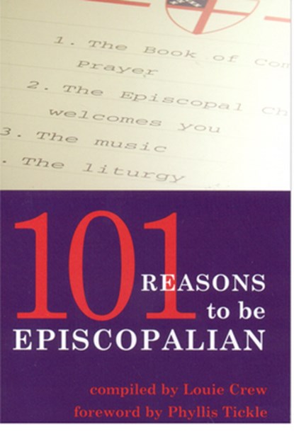 101 Reasons to Be Episcopalian, Louie Crew - Paperback - 9780819219251