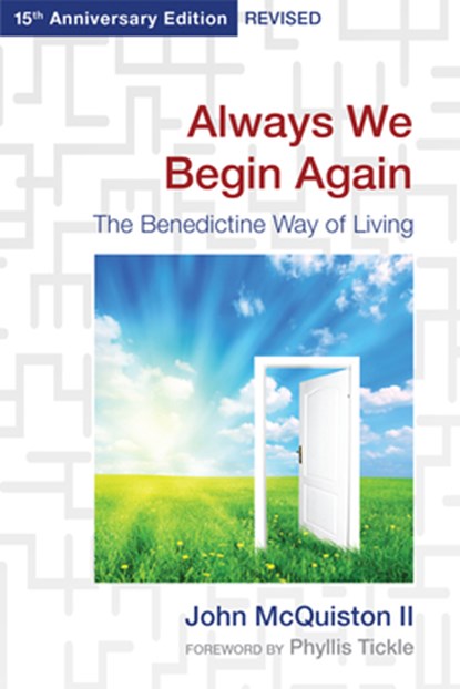 Always We Begin Again, John McQuiston II - Paperback - 9780819224286