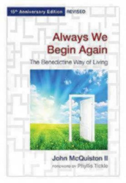Always We Begin Again, John McQuiston II - Paperback - 9780819224286