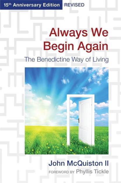 Always We Begin Again, John McQuiston II - Paperback - 9780819224286