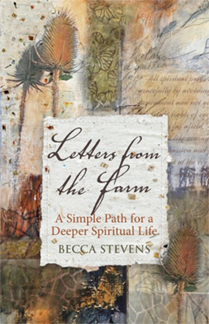 Letters from the Farm, Becca Stevens - Paperback - 9780819231758