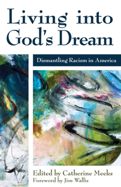 Living into God's Dream, Catherine Meeks - Paperback - 9780819233219