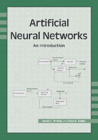 Artificial Neural Networks, PRIDDY,  Kevin L. ; Keller, Paul E. - Paperback - 9780819459879